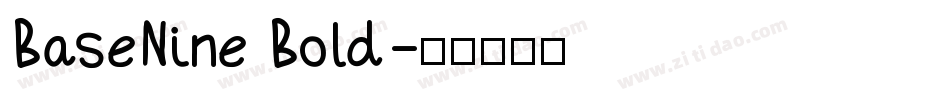 BaseNine Bold字体转换